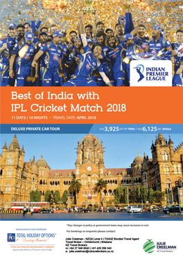 Best of India with IPL Cricket Match 2018 11 DAYS / 10 NIGHTS – TRAVEL DATE: APRIL 2018