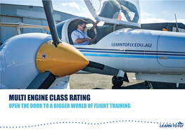 MULTI ENGINE CLASS RATING OPEN the DOOR to a BIGGER WORLD of FLIGHT TRAINING #Theskyiscalling EXPAND YOUR FLYING CAPABILITIES