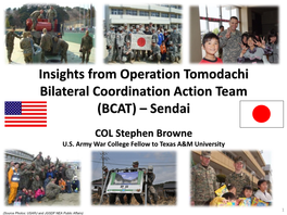 Insights from Operation Tomodachi Bilateral Coordination Action Team (BCAT) – Sendai