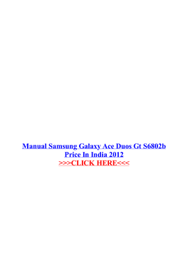 Manual Samsung Galaxy Ace Duos Gt S6802b Price in India 2012