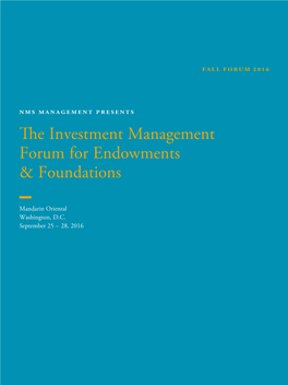 The Investment Management Forum for Endowments & Foundations