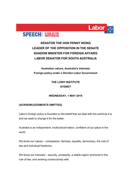 Senator the Hon Penny Wong Leader of the Opposition in the Senate Shadow Minister for Foreign Affairs Labor Senator for South Australia