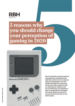 Gaming in 2020 Your Perception of You Should Change 5 Reasons Why Latest Report