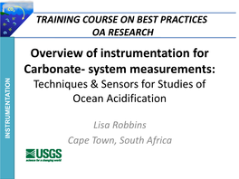 Overview of Instrumentation for Carbonate- System Measurements