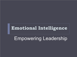 Emotional Intelligence Do You Need It to Lead?