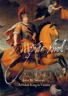 John III Sobieski a Polish King in Vienna Winterpalais