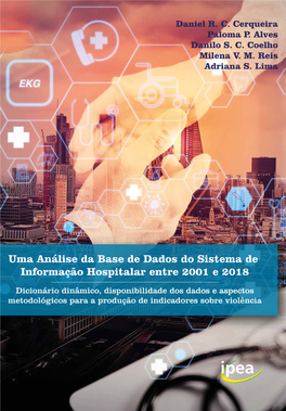 Uma Análise Da Base De Dados Do Sistema De Informação Hospitalar Entre 2001 E 2018
