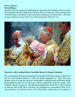 Nova Et Vetera from 30Days Benedict XVI Has Signed and Published the Document That Liberalizes the Use of the Roman Missal Edited by Pope John XXIII in 1962