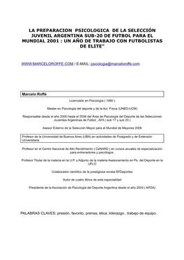 La Preparacion Psicologica De La Selección Juvenil Argentina Sub-20 De Futbol Para El Mundial 2001 : Un Año De Trabajo Con Futbolistas De Elite”