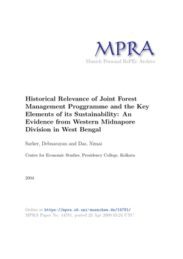 Historical Relevance of Joint Forest Management Proggramme and the Key Elements of Its Sustainability: an Evidence from Western Midnapore Division in West Bengal