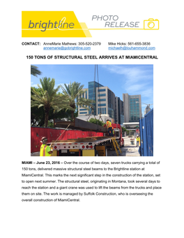 150 Tons of Structural Steel Arrives at Miamicentral