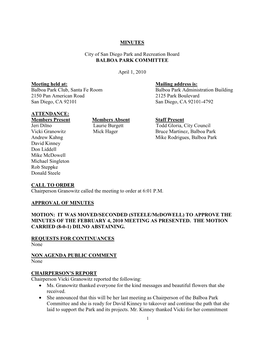 MINUTES City of San Diego Park and Recreation Board BALBOA PARK COMMITTEE April 1, 2010 Meeting Held At: Mailing Address Is