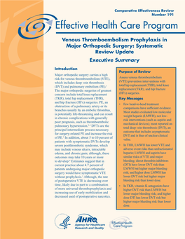 Venous Thromboembolism Prophylaxis in Major Orthopedic Surgery: Systematic Review Update Executive Summary