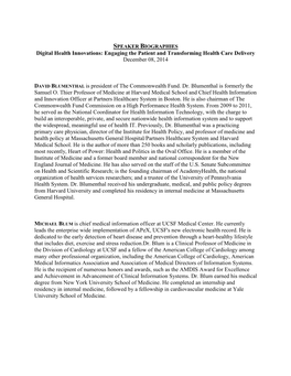 SPEAKER BIOGRAPHIES Digital Health Innovations: Engaging the Patient and Transforming Health Care Delivery December 08, 2014