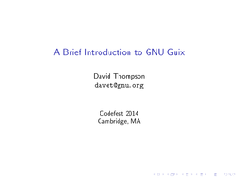 A Brief Introduction to GNU Guix