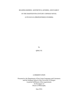 READING BODIES: AESTHETICS, GENDER, and FAMILY in the EIGHTEENTH-CENTURY CHINESE NOVEL GUWANGYAN (PREPOSTEROUS WORDS) by QING