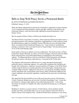 Bills to Stop Web Piracy Invite a Protracted Battle by JENNA WORTHAM and SOMINI SENGUPTA Published: January 15, 2012