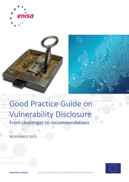 Good Practice Guide on Vulnerability Disclosure from Challenges to Recommendations