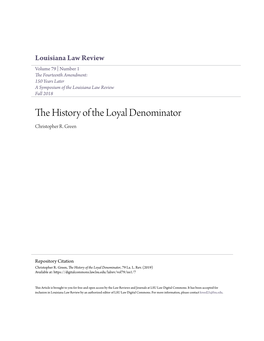 The History of the Loyal Denominator, 79 La