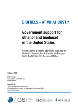 Biofuels - at What Cost?