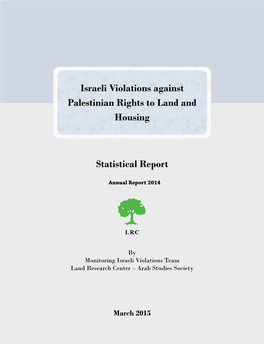 Statistical Report Israeli Violations Against Palestinian Rights to Land and Housing