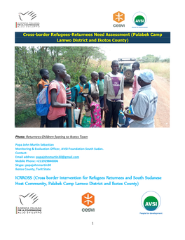 Cross Border Intervention for Refugees Returnees and South Sudanese Host Community, Palabek Camp Lamwo District and Ikotos County)
