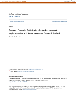 Quantum Transpiler Optimization: on the Development, Implementation, and Use of a Quantum Research Testbed