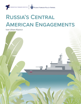 Russia's Central American Engagements