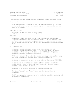 4627 JSON.Org Category: Informational July 2006 the Applica