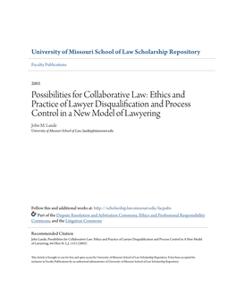 Possibilities for Collaborative Law: Ethics and Practice of Lawyer Disqualification and Process Control in a New Model of Lawyering John M
