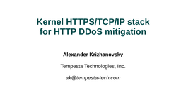 Kernel HTTPS/TCP/IP Stack for HTTP Ddos Mitigation