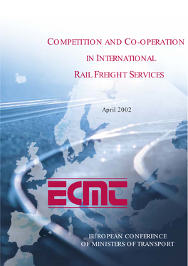 Competition and Co-Operation in International Rail Freight Services
