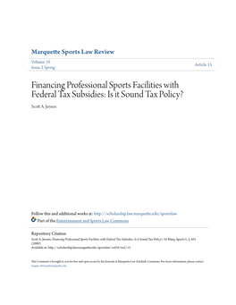 Financing Professional Sports Facilities with Federal Tax Subsidies: Is It Sound Tax Policy? Scott A