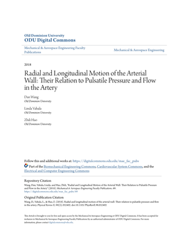Radial and Longitudinal Motion of the Arterial Wall: Their Relation to Pulsatile Pressure and Flow in the Artery Dan Wang Old Dominion University