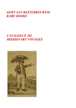 Gert Jan Bestebreurtje Rare Books Catalogue 201 Missionary Voyages