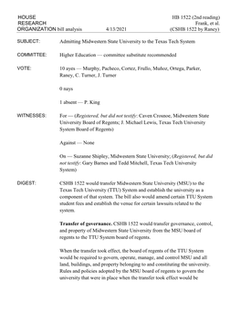 HOUSE HB 1522 (2Nd Reading) RESEARCH Frank, Et Al. ORGANIZATION Bill Analysis 4/13/2021 (CSHB 1522 by Raney) Admitti