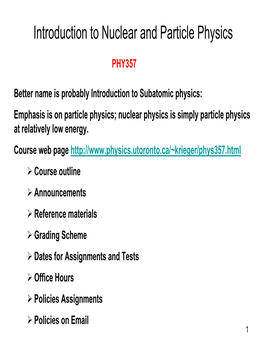 Introduction to Nuclear and Particle Physics