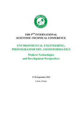 ENVIRONMENTAL ENGINEERING, PHOTOGRAMMETRY, GEOINFORMATICS Modern Technologies and Development Perspectives