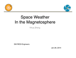 Space Weather in the Magnetosphere (Zheng)