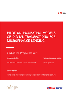 Pilot on Incubating Models of Digital Transactions for Microfinance Lending