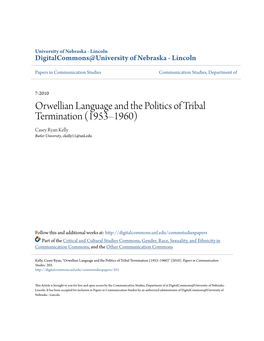 Orwellian Language and the Politics of Tribal Termination (1953–1960) Casey Ryan Kelly Butler University, Ckelly11@Unl.Edu