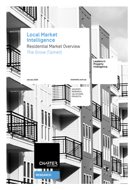 Local Market Intelligence Residential Market Overview the Grove (Tarneit)