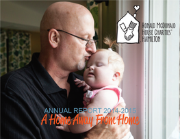 ANNUAL REPORT 2014-2015 a Home Away from Home