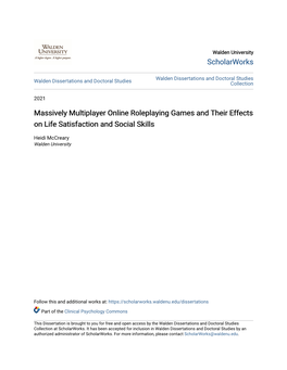 Massively Multiplayer Online Roleplaying Games and Their Effects on Life Satisfaction and Social Skills