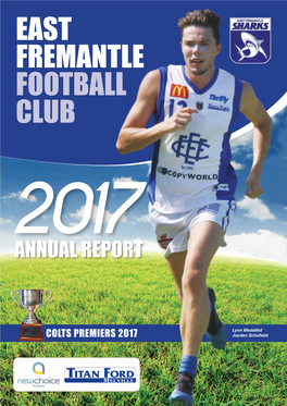 East Fremantle Football Club 2 017 Annual Report