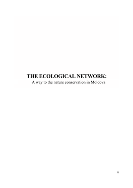 THE ECOLOGICAL NETWORK: a Way to the Nature Conservation in Moldova