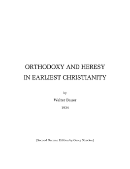 Orthodoxy and Heresy in Earliest Christianity