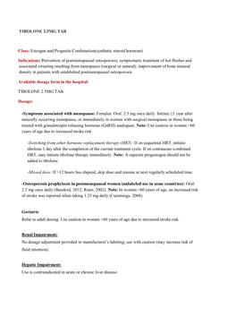 TIBOLONE 2.5MG TAB Class: Estrogen and Progestin