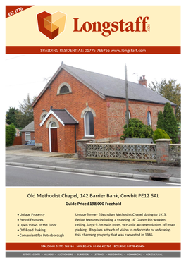 Old Methodist Chapel, 142 Barrier Bank, Cowbit PE12 6AL Guide Price £198,000 Freehold