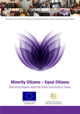 Minority Citizens – Equal Citizens Monitoring Reports About the Greek Community in Turkey